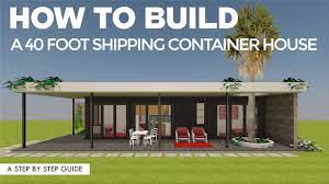 How To Build A Shipping Container Home In 7 Simple Steps - Youtube