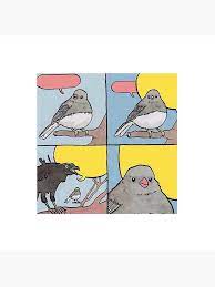 2 Birds Meme Template Art Board Print By Terio Redbubble