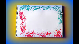 Diy Sketch Pens Simple Easy Decorative Border Design For Project File Back To School 451 Youtube In this video learn how to make beautiful border design with sketch pens for project for school, for card making, etc i showcase simple to complex form of bo. diy sketch pens simple easy decorative border design for project file back to school 451