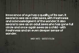 Top 71 Quotes About Child S Innocence Famous Quotes Sayings About Child S Innocence