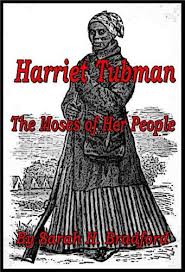 Free Kindle Book For A Limited Time Harriet Tubman The Moses Of Her People Illustrated Harriet Tubman Sarah H People