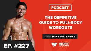 the definitive full body workout guide