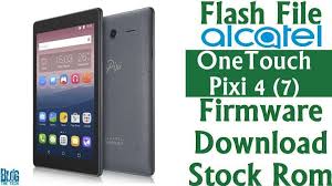 Flash File Alcatel Onetouch Pixi 4 7 9003x Firmware Download Stock Rom Firmware Send Text Message Phone Plans