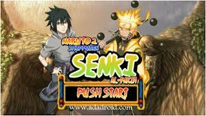 5 мин и 10 сек. Naruto Senki The Last Fixed V2 Mod Apk By Al Fakih