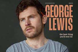 George Lewis: The Best Thing You'll Ever Do