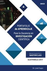 Start date mar 5, 2019. Portafolio De Aprendizaje Para La Docencia En Investigacion Cientifica Guia De Aprendizaje Y Evaluacion Spanish Edition Pdf Download Dr Jose Supo Darvoutidesc