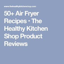 50 Air Fryer Recipes Air Fryer Recipes Air Fryer