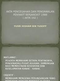 Ketua penolong pengarah kawalan tibi/kusta. Akta Cdc 1988