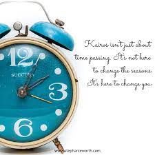 Kairos Is More Than Just Time Passing Kairos Wonderful Words Christian Inspiration