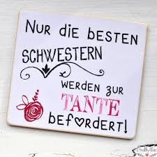 Magnet Mit Lustigem Spruch Fur Werdende Tanten Nur Die Besten Schwestern Werden Zur Tante Befordert Beste Schwester Tanten Schwestern