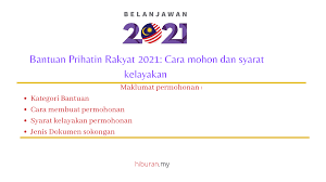 So make it perfect ! Bantuan Prihatin Rakyat 2021 Cara Mohon Dan Syarat Kelayakan