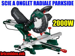 Scie A Onglet Radiale Parkside Pkzs 2000w Lidl Scheppach Test Avis Notice