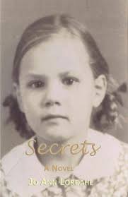 Secrets: A Novel by Jo Ann Lordahl (Secrets Trilogy) eBook : Lordahl, Jo  Ann: Amazon.in: Kindle Store