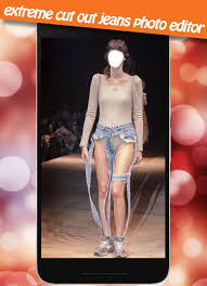 Here are the best android and iphone apps to help you identify an outfit with just a photo. Extreme Cut Out Jeans Photo Editor For Android Apk Download