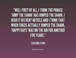 Chief of product management at lifehack read full profile to improve is to change; Happy Days Fonzie Quotes Quotesgram