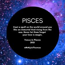 A year of good outcomes for pisces natives, though there will be some minor setbacks. Power Horoscopes Venus In Pisces 2021 Kyle Thomas Astrology