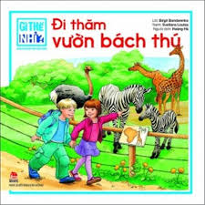 Vườn thú mở cửa vào năm 1931, george đã xoay sở để giữ vững sở thú vào những năm diễn ra thế ngày nay, chester không những là vườn bách thú nổi tiếng nhất tại vương quốc anh, mà còn. Gi Tháº¿ Nhá»‰ Ä'i ThÄƒm VÆ°á»n Bach Thu Tac Giáº£ Birgit Bondarenko Svetlana Loutsa Giáº£m Gia 15 Kenosa Vn
