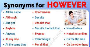 Other Ways To Say However 42 Powerful Synonyms For However In English Transition Words