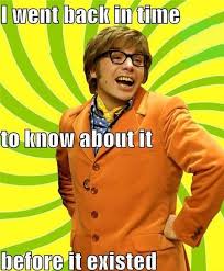 Eyou take your medi thout a drink itol to live dangerous. Austin Powers Quotes Meme Quotesgram
