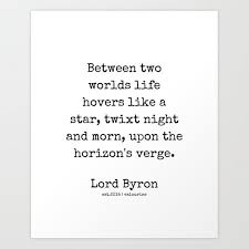 50 Lord Byron Quotes 201215 Poet Poem Poetry Romantic Movement Writer Literature Art Print By Wordz Tap Click To Get Yours R Literature Art Poems Byron