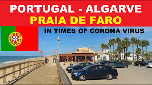388 people have been infected today in portugal. Portugal Algarve Praia De Faro Beach In Times Of Corona Virus Citytrip Vacation Youtube
