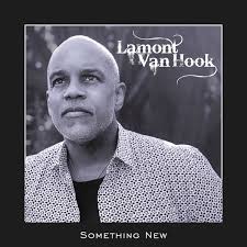 Lamont Van Hook: albums, songs, concerts