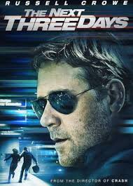 The Next Three Days : Crowe, Russell, Banks, Elizabeth, Wilde, Olivia,  Neeson, Liam, Tucker, Jonathan, Dennehy, Brian, Za, R, Beghe, Jason, Atias,  Moran, Haggis, Paul Crowe, Buie, Michael, Haggis, Paul, Banks, Elizabeth