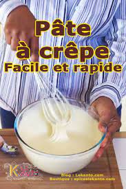 De La Pate A Crepes Sans Grumeaux Pour Faire Rentrer Le Soleil Crepes Chandeleur Dessert Rec Pate A Crepes Comment Faire Des Crepes Crepe Facile Et Rapide