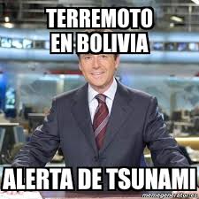 El servicio geológico de estados unidos (usgs, por. Meme Matias Prats Terremoto En Bolivia Alerta De Tsunami 2853061