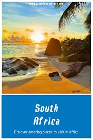 South Africa One Of The 12 Safest Places To Visit In Africa Africa Wanderlust South Africa Is The Southern South Africa Travel Africa Tourism Africa Travel