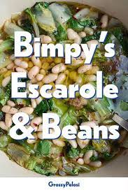 Bimpy S Escarole Beans In 2021 Escarole Summer Recipes Italian Family Recipes