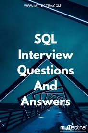 Sql Interview Questions And Answers Frequently Asked Sql Interview Questio Interview Questions And Answers Interview Questions Behavioral Interview Questions