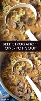 Classic Beef Stroganoff Is Transformed Into A Hearty Yet Light Soup And No Need To Cook The Noodles First B Soup Recipes Soup And Sandwich Easy Soup Recipes