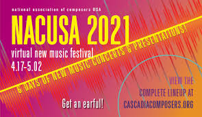 Music festivals usa in 2021 with lineups, tickets, & dates! Nacusa 2021 Virtual New Music Festival Cascadia Composers