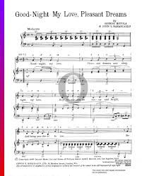 See more ideas about good night sweet dreams, good night image, good night quotes. Goodnight My Love Pleasant Dreams Noten Klavier Gesang Pdf Download Streamen Oktav