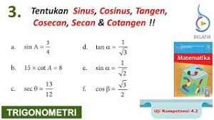 Misalnya, cos² x + 5 sin x = 0 adalah persamaan trigonometri. Uji Kompetensi 4 2 No 3 Matematika Sma Hal139 Perbandingan Trigonometri Lain Sin Cos Tan Csn Sec Cot Youtube