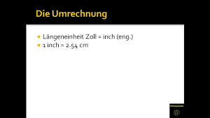 Zoll in cm Umrechnung - Wie lang ist 1 Zoll in cm?