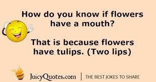 You probably haven't heard these jokes since you were in second grade. Flower Jokes And Puns Tulip Jokes And Other Plants Perfect For Kids