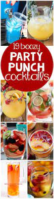 19 Party Punch Cocktail Recipes Crazy For Crust Alcohol Recipes Punch Cocktails Drinks Alcohol Recipes