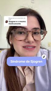 Síndrome de Sjögren: Entendendo Seus Sintomas e Tratamentos