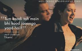 16 Iconic Hollywood Dialogues That Sound Weird But Hilarious When Translated To Hindi See actions taken by the people who manage and post content.