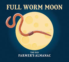 Full Moon For March 2020 The Full Worm Moon The Old