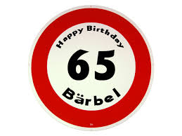Verkehrsschild Als Geburtstagsgeschenk Geschenk Zum 65 Geburtstag Geschenke Online Kaufen Individuelle Und Personalisierte Geschenkideen Mit Text Oder Foto