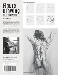 By changing the type and direction of your light source… Figure Drawing For Concept Artists Muftic Kan 3dtotal Publishing 9781909414440 Amazon Com Books