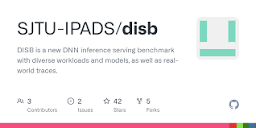 GitHub - SJTU-IPADS/disb: DISB is a new DNN inference serving ...