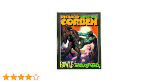 Rowlf-Underground Three: Amazon.co.uk: Corben, Richard: 9780874160314: Books