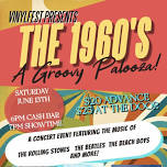 The 1960s - A Groovy-palooza!