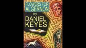 With more than five million copies sold, flowers for algernon is the beloved, classic story of a mentally disabled man whose experimental quest for intelligence mirrors that of algernon, an extraordinary lab mouse. Audiobook Flowers For Algernon By Daniel Keyes Youtube