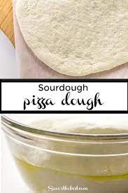 Sourdough Pizza Dough Recipe Sourdough Sourdough Pizza Dough Sourdough Pizza