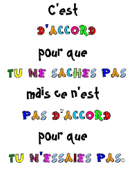 C Est D Accord Pour Que Tu Ne Saches Pas Mais Ce N Est Pas D Accord Pour Que Tu N Essaies Pas Education Bienveillante Gestion De Classe Affiche De Classe